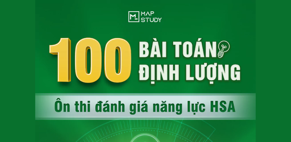 100 BÀI TOÁN ĐỊNH LƯỢNG HSA