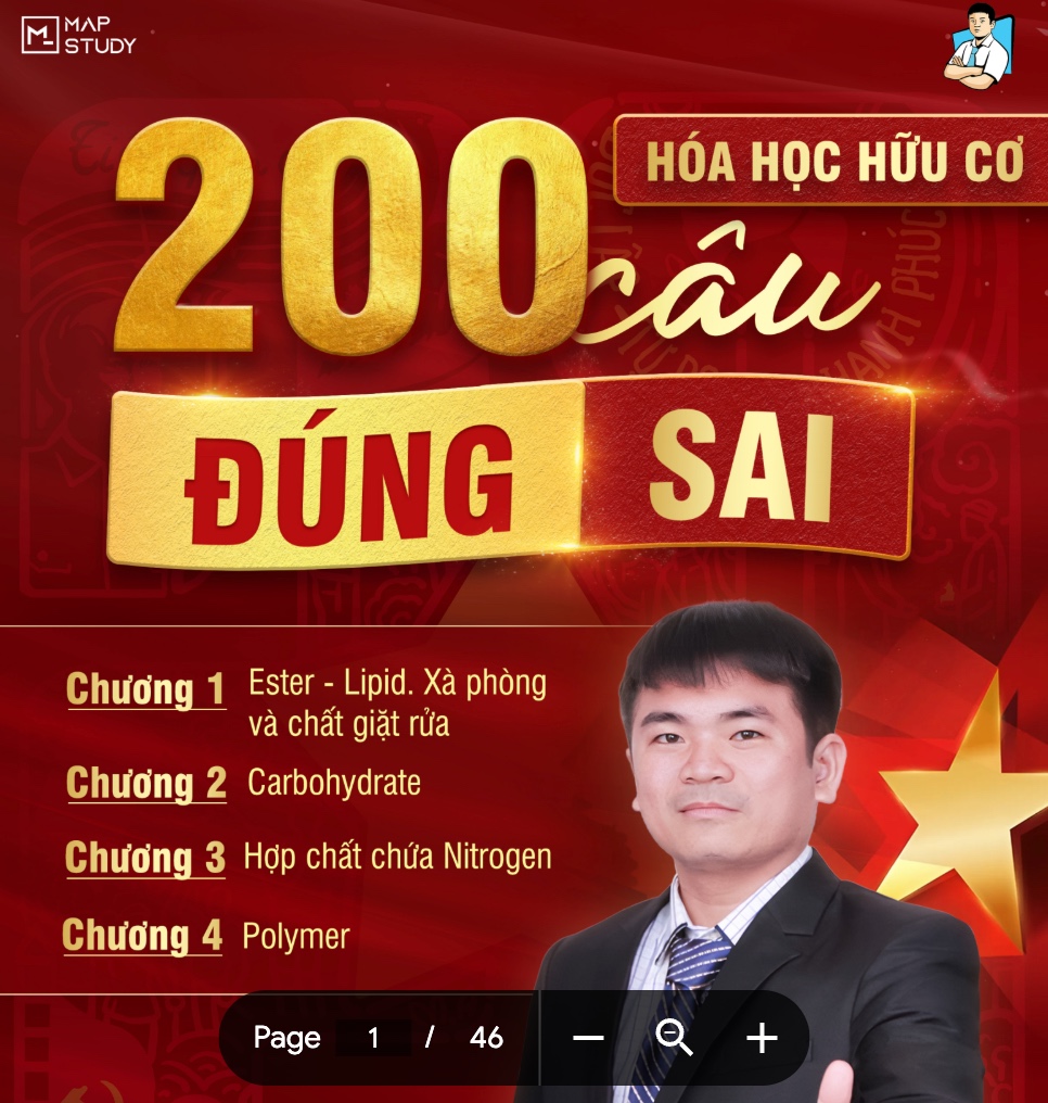 200 CÂU TRẮC NGHIỆM ĐÚNG SAI HÓA HỮU CƠ THẦY Nguyễn Anh Phong