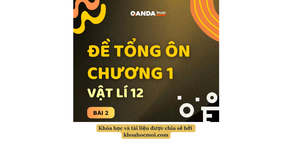 Đề kiểm tra: Nội năng – Định luật I nhiệt động lực học
