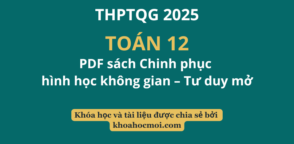 PDF sách Chinh phục hình học không gian – Tư duy mở